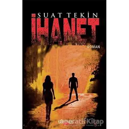 İhanet - Suat Tekin - Kerasus Yayınları
