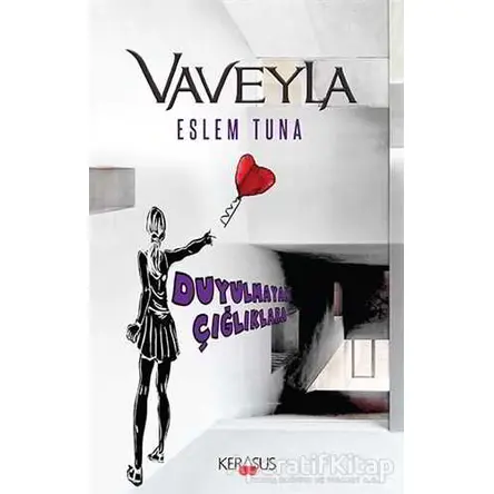 Vaveyla - Eslem Tuna - Kerasus Yayınları