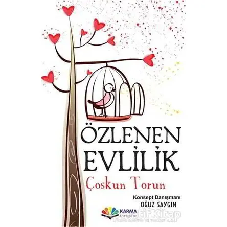 Özlenen Evlilik - Çoşkun Torun - Karma Kitaplar