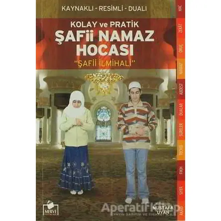 Kolay ve Pratik Şafii Namaz Hocası Namaz-010) - Kolektif - Merve Yayınları