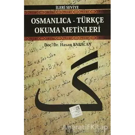 Osmanlıca-Türkçe Okuma Metinleri - İleri Seviye-7 - Hasan Babacan - Altın Post Yayıncılık