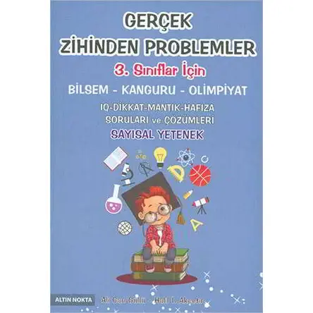 Altın Nokta 3.Sınıf Gerçek Zihinden Problemler Bilsem-Kanguru-Olimpiyat Kitabı