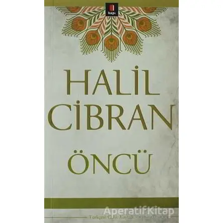 Öncü - Halil Cibran - Kapı Yayınları