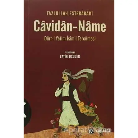 Cavidan-Name - Fazlullah Esterabadi - Kabalcı Yayınevi