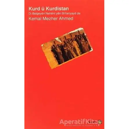 Kurd u Kurdistan - Kema Mezher Ahmed - Avesta Yayınları