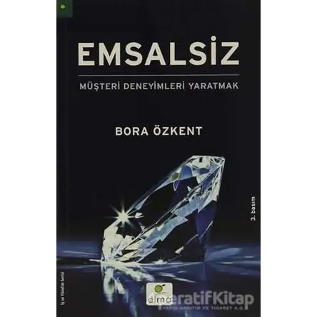 Emsalsiz - Bora Özkent - ELMA Yayınevi