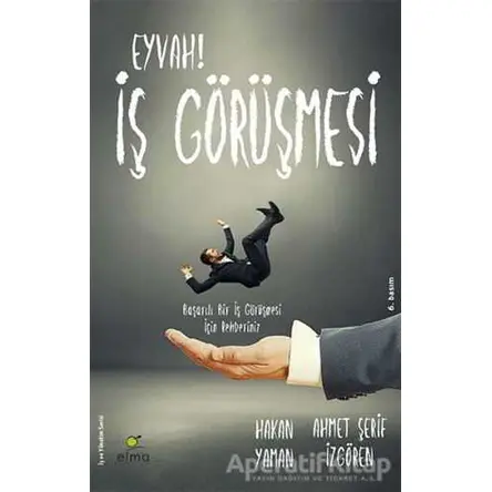Eyvah! İş Görüşmesi - Ahmet Şerif İzgören - ELMA Yayınevi