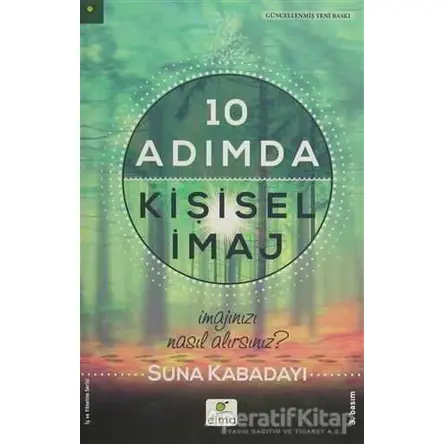 10 Adımda Kişisel İmaj - Suna Kabadayı - ELMA Yayınevi