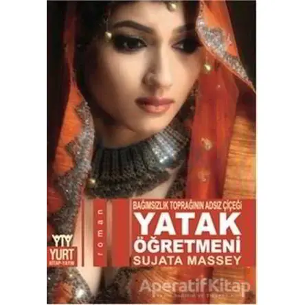 Yatak Öğretmeni - Sujata Massey - Yurt Kitap Yayın