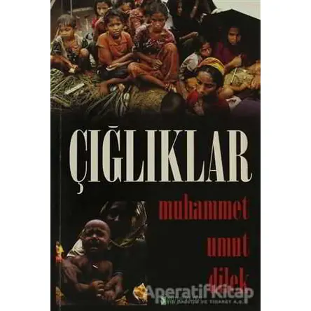 Çığlıklar - Muhammet Umut Dilek - Kutup Yıldızı Yayınları