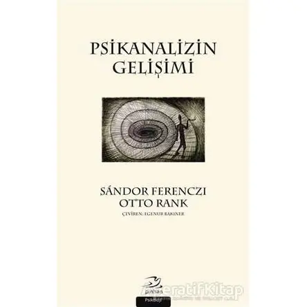 Psikanalizin Gelişimi - Otto Rank - Pinhan Yayıncılık