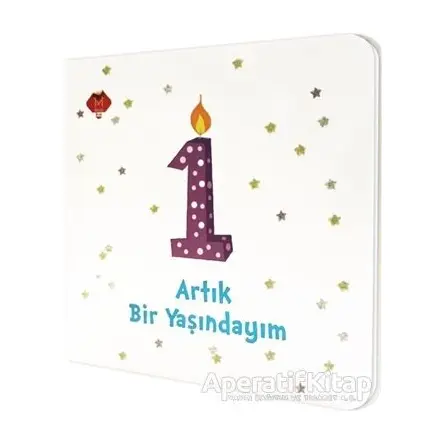 Artık Bir Yaşındayım - Kolektif - Mikado Yayınları