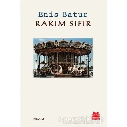 Rakım Sıfır - Enis Batur - Kırmızı Kedi Yayınevi