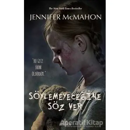 Söylemeyeceğine Söz Ver - Jennifer McMahon - Ephesus Yayınları
