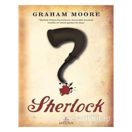 Sherlock - Graham Moore - Ephesus Yayınları