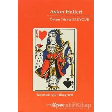 Aşkın Halleri - Özlem Türker Eruygur - Hayal Yayınları