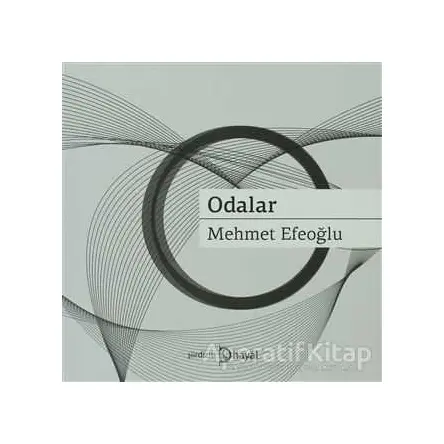 Odalar - Mehmet Efeoğlu - Hayal Yayınları