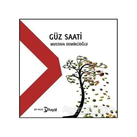 Güz Saati - Mustafa Demircioğlu - Hayal Yayınları