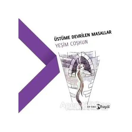 Üstüme Devrilen Masallar - Yeşim Coşkun - Hayal Yayınları