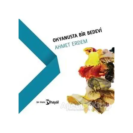 Okyanusta Bir Bedevi - Ahmet Erdem - Hayal Yayınları