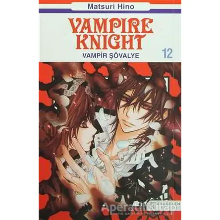 Vampire Knight - Vampir Şövalye 12 - Matsuri Hino - Akıl Çelen Kitaplar