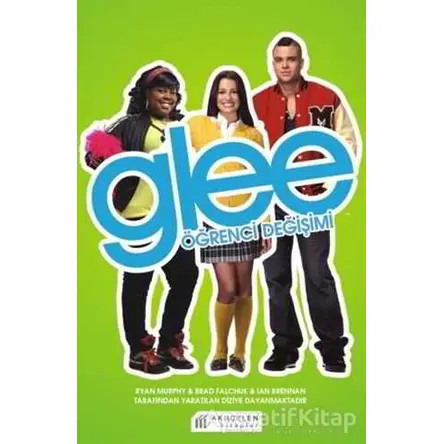 Glee - Öğrenci Değişimi - Sophia Lowel - Akıl Çelen Kitaplar