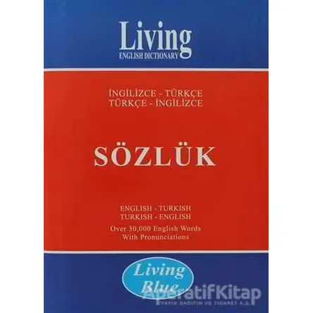 Living English Dictionary - Living Blue İngilizce - Türkçe / Türkçe - İngilizce Sözlük