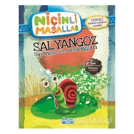 Niçinli Masallar - Salyangoz Suyangoz ve Arkadaşları - Şebnem Güler Karacan - Yediveren Çocuk