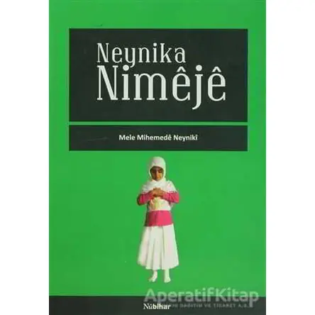 Neynika Nimeje - Mele Mihemede Neyniki - Nubihar Yayınları