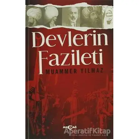 Devlerin Fazileti - Muammer Yılmaz - Akçağ Yayınları