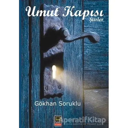 Umut Kapısı - Gökhan Soruklu - Babıali Kitaplığı