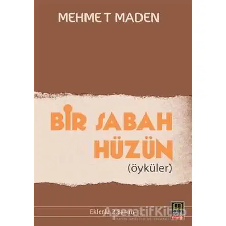 Bir Sabah Hüzün - Mehmet Maden - Babıali Kitaplığı