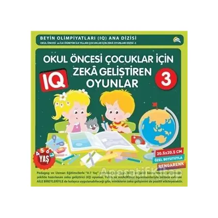 Okul Öncesi Çocuklar İçin Zeka Geliştiren Oyunlar 3 - Kolektif - Ekinoks Yayın Grubu