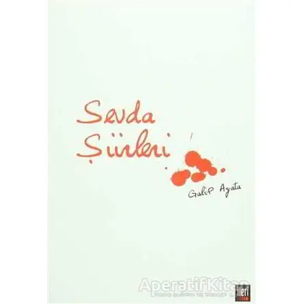Sevda Şiirleri - Galip Ayata - İleri Yayınları