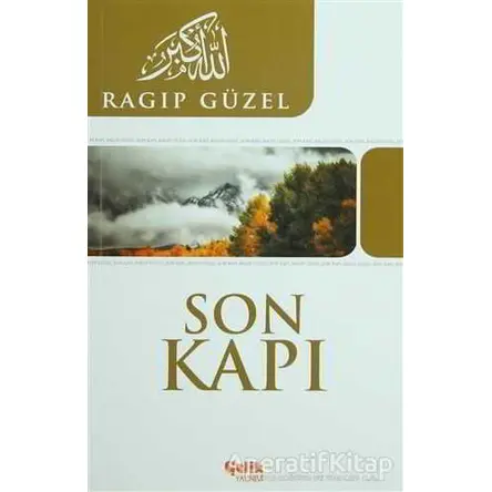 Son Kapı - Ragıp Güzel - Çelik Yayınevi