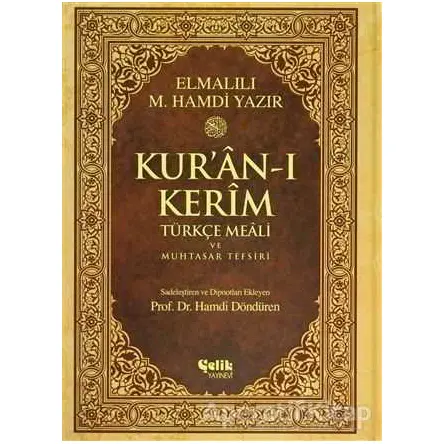 Kuran-ı Kerîm Türkçe Meali ve Muhtasar Tefsiri (Rahle Boy)