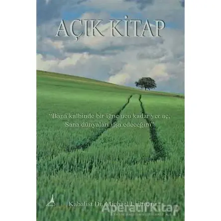 Açık Kitap - Michael Laitman - Alter Yayıncılık