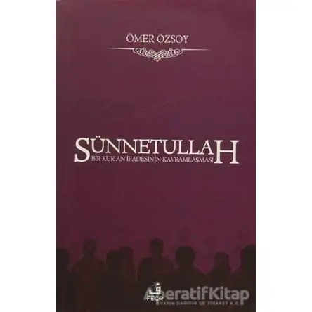 Sünnetullah - Ömer Özsoy - Fecr Yayınları