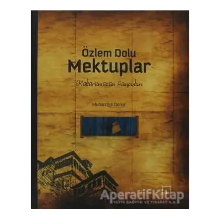 Özlem Dolu Mektuplar - Muharrem Demir - Asitan Yayınları