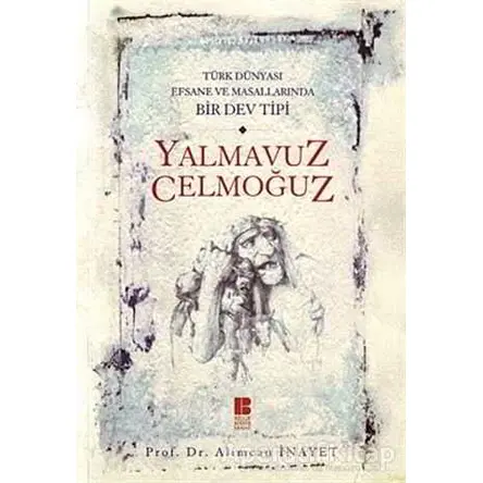 Yalmavuz Celmoğuz - Alimcan İnayet - Bilge Kültür Sanat