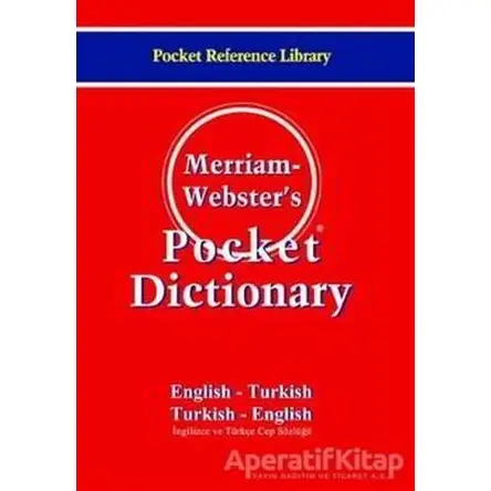 Merriam - Webster’s Pocket Dictionary / English - Turkish / Turkish - English