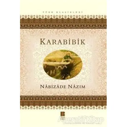 Karabibik - Nebizade Nazım - Bilge Kültür Sanat
