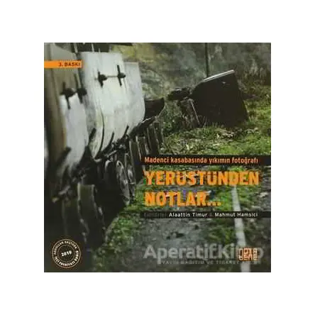 Yerüstünden Notlar - Alaattin Timur - Nota Bene Yayınları