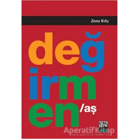 Değirmen - Aş - Zana Kılıç - Nota Bene Yayınları