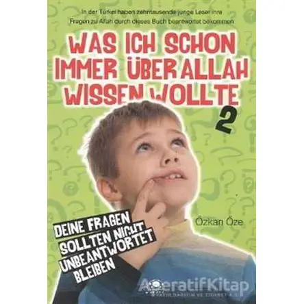 Was Ich Schon Immer Über Allah Wissen Wollte - 2 - Özkan Öze - Uğurböceği Yayınları