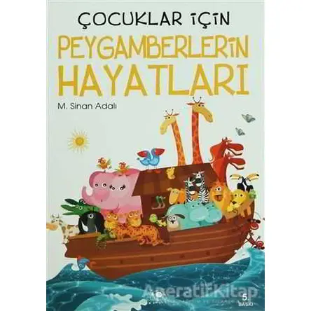 Çocuklar İçin Peygamberlerin Hayatları - Özkan Öze - Uğurböceği Yayınları