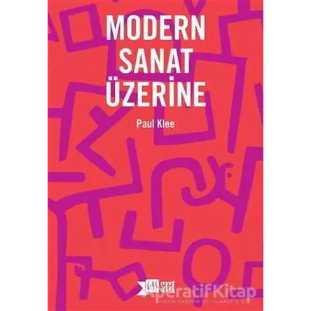 Modern Sanat Üzerine - Paul Klee - Altıkırkbeş Yayınları