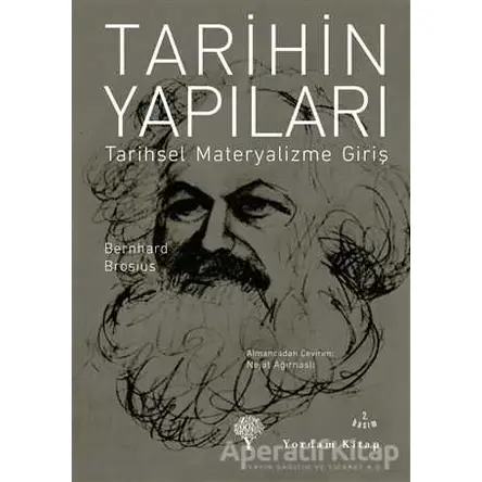 Tarihin Yapıları - Bernhard Brosius - Yordam Kitap