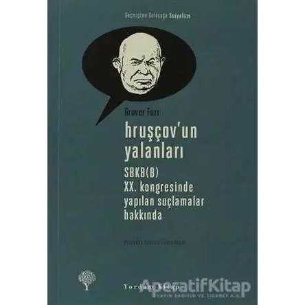 Hruşçov’un Yalanları - Grover Furr - Yordam Kitap