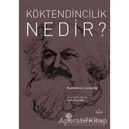 Köktendincilik Nedir? - Domenico Losurdo - Yordam Kitap